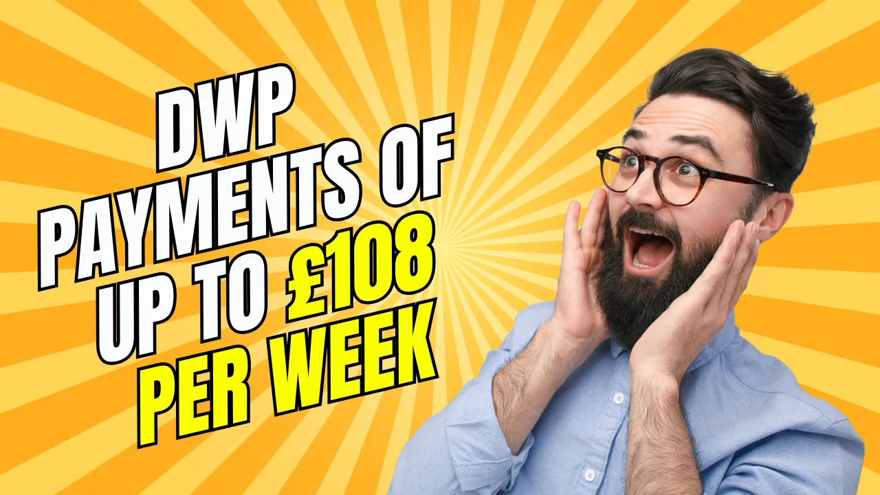 DWP-Payments-of-Up-to-108-Per-Week