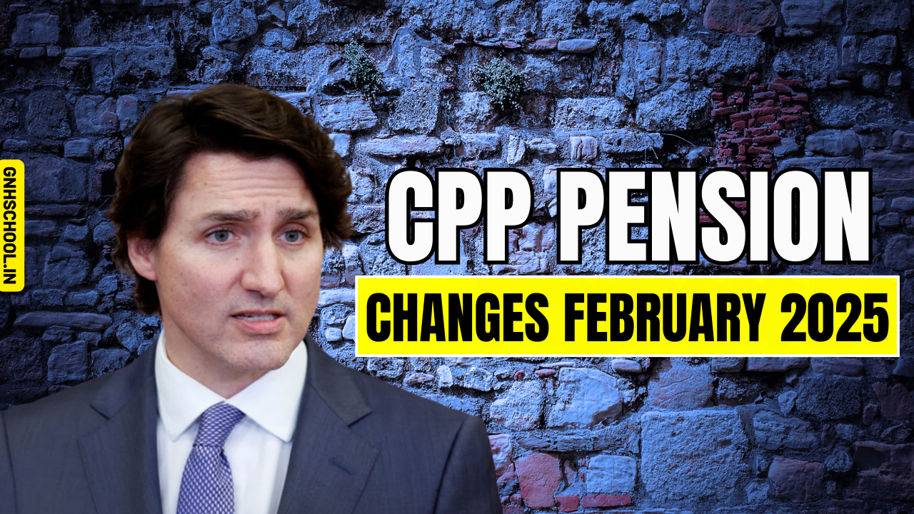 CPP-Pension-Changes-February-2025