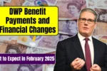 DWP Benefit Payments and Financial Changes