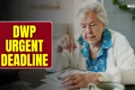 DWP Urgent Deadline