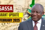 February 2025 SASSA Grant Update