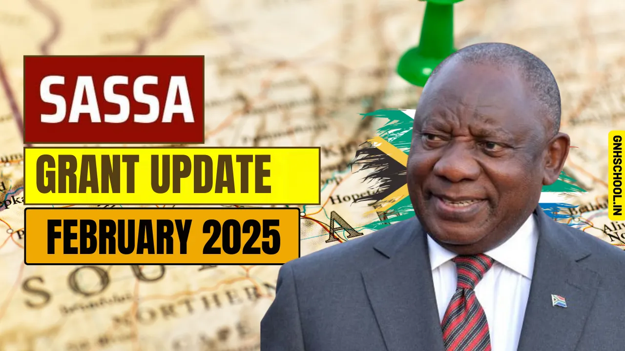 February 2025 SASSA Grant Update