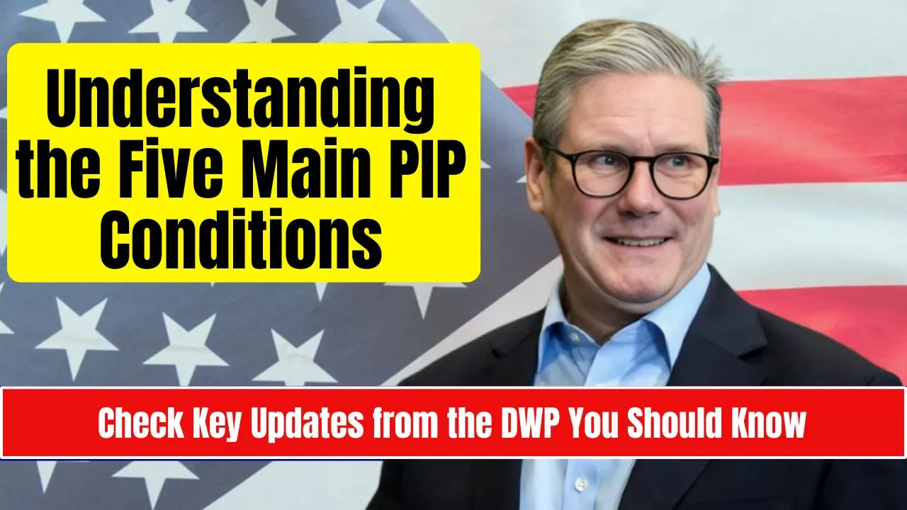 Five Main PIP Conditions